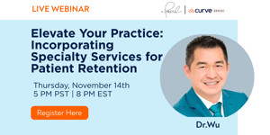 Elevate Your Practice Incorporating Specialty Services for Patient Retention