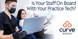 Is Your Staff Getting the Most of Your Practice Technology 4 Steps to Make Sure