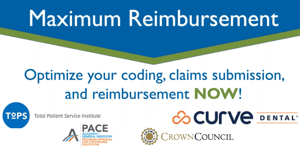 Maximum Reimbursement Optimize Your Coding, Claims Submission and Reimbursement NOW