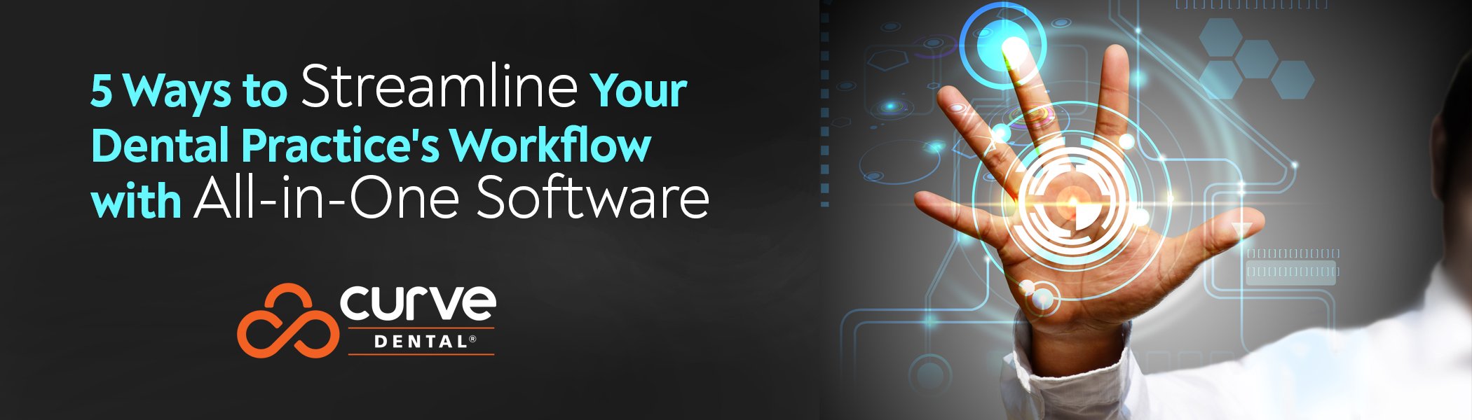 5 Ways to Streamline Your Dental Practice's Workflow with All-in-One Software
