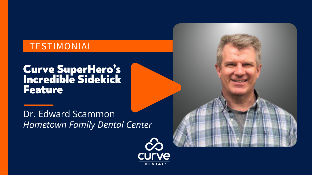 Testimonial: Curve SuperHero™'s Sidekick Feature | Dr. Edward Scammon